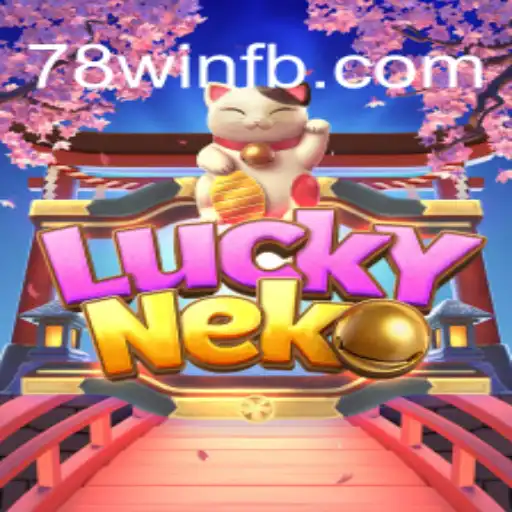 Descubra o Universo de LuckyNeko e a Palavra-Chave '78win': Regras e Descrição do Jogo