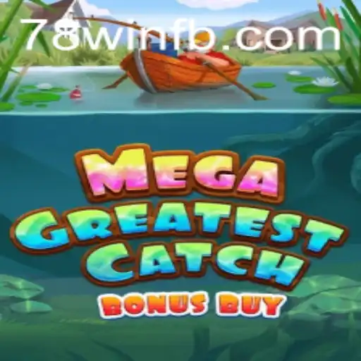 Descubra MegaGreatestCatchBonusBuy: A Nova Sensação do Mundo dos Jogos