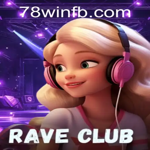 Explorando o Fascinante Mundo do Jogo RaveClub com 78win